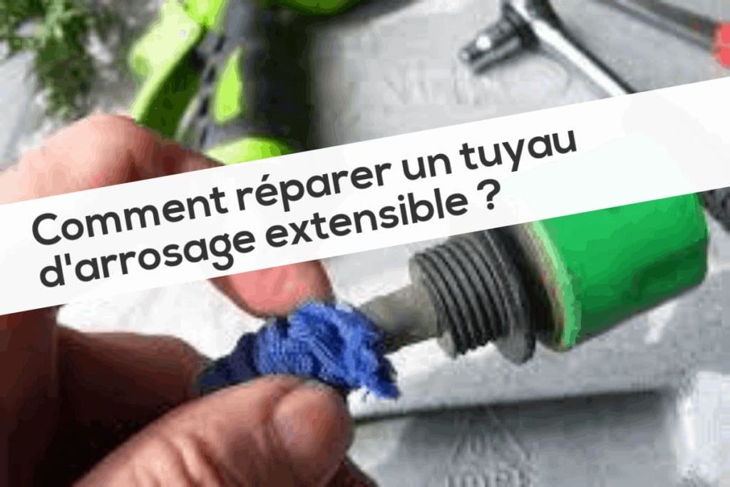 Comment Réparer Un Tuyau D&Rsquo;Arrosage Extensible ?